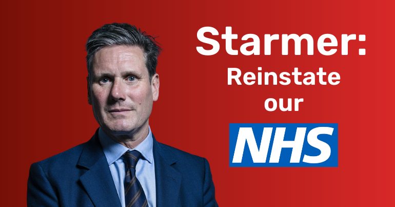 Starmer: Reinstate The NHS As A Fully Public Service | We Own It