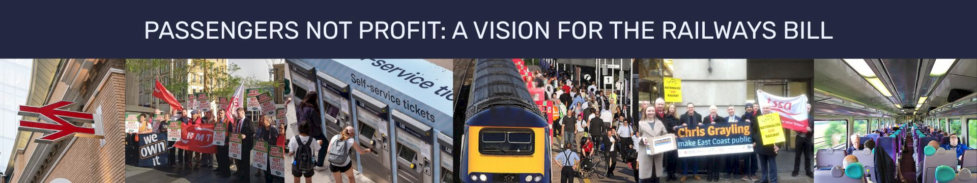 An image with a collage of rail themed pictures, with text that says "Passengers not profit: A vision for the Railways Bill"