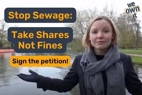 Photo of Cat Hobbs in front of river. Text reads: Stop Sewage: Take shares not fines. Sign the petition!