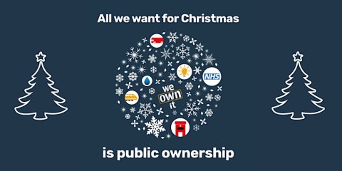 All we want for Christmas is public ownership