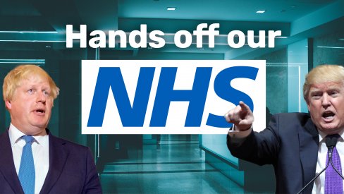 Boris Johnson and Donald Trump, with text reading "Hands off our NHS"