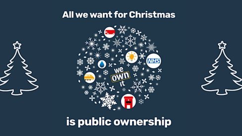 All we want for Christmas is public ownership