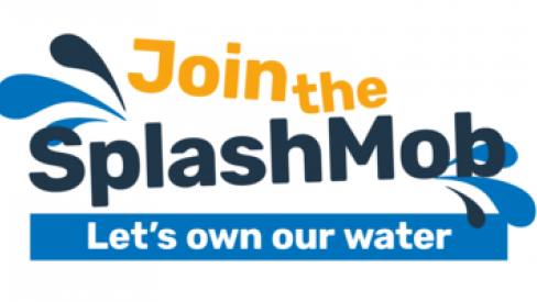 Join the SplashMob - let's own our water